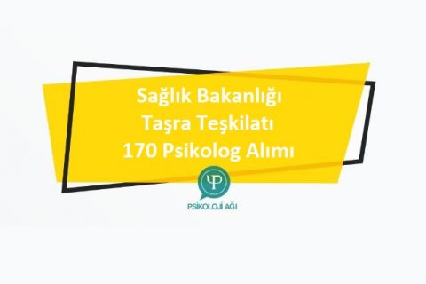 Sağlık Bakanlığı Taşra Teşkilatı 170 Psikolog Alımı